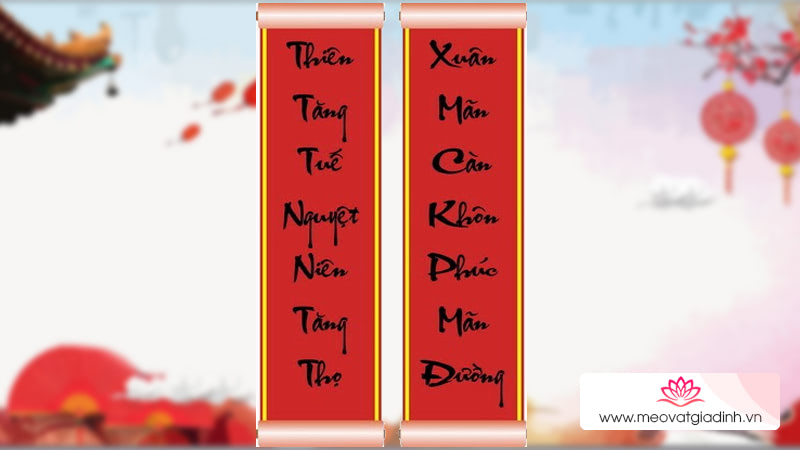 Thiên tăng tuế nguyệt niên tăng thọ Xuân mãn càn khôn phúc mãn đường