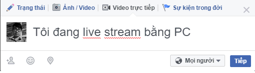 Cách live stream Facebook trực tiếp trên máy tính