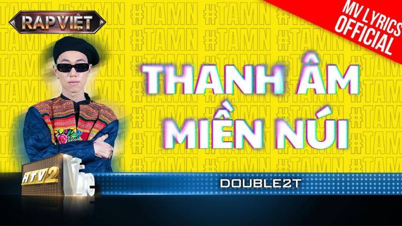 Thanh Âm Miền Núi - Double 2T ft Vũ Thảo My