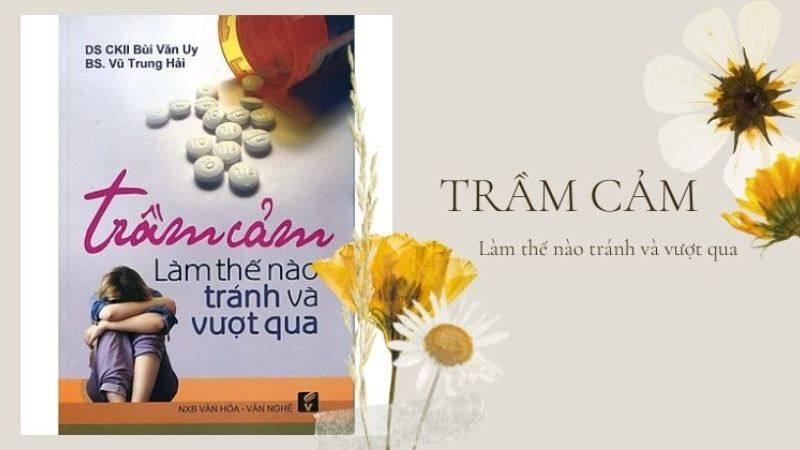 Trầm cảm - Làm thế nào để tránh và vượt qua