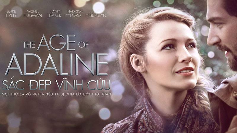 The Age of Adaline - Sắc đẹp vĩnh cửu