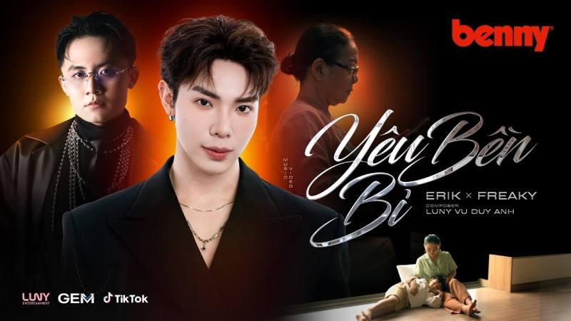 Yêu Bền Bỉ - ERIK ft Freaky, benny